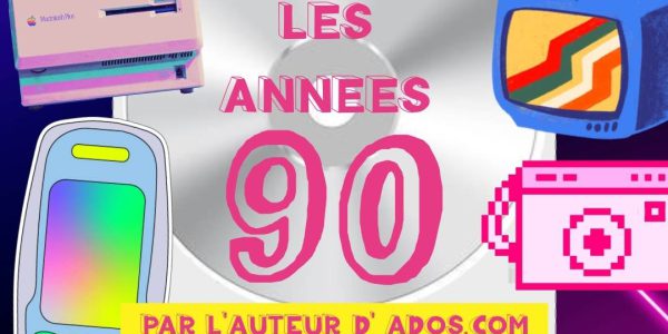 Vive les années 90